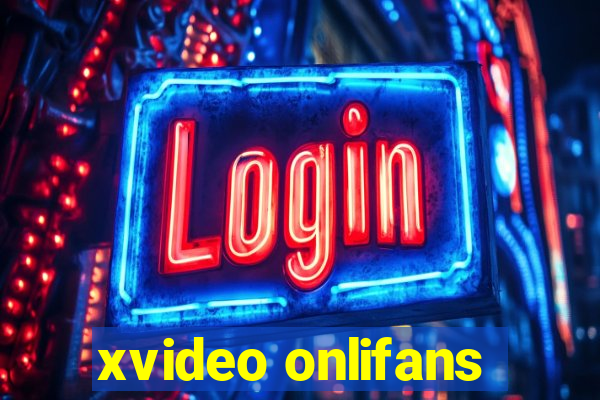 xvideo onlifans